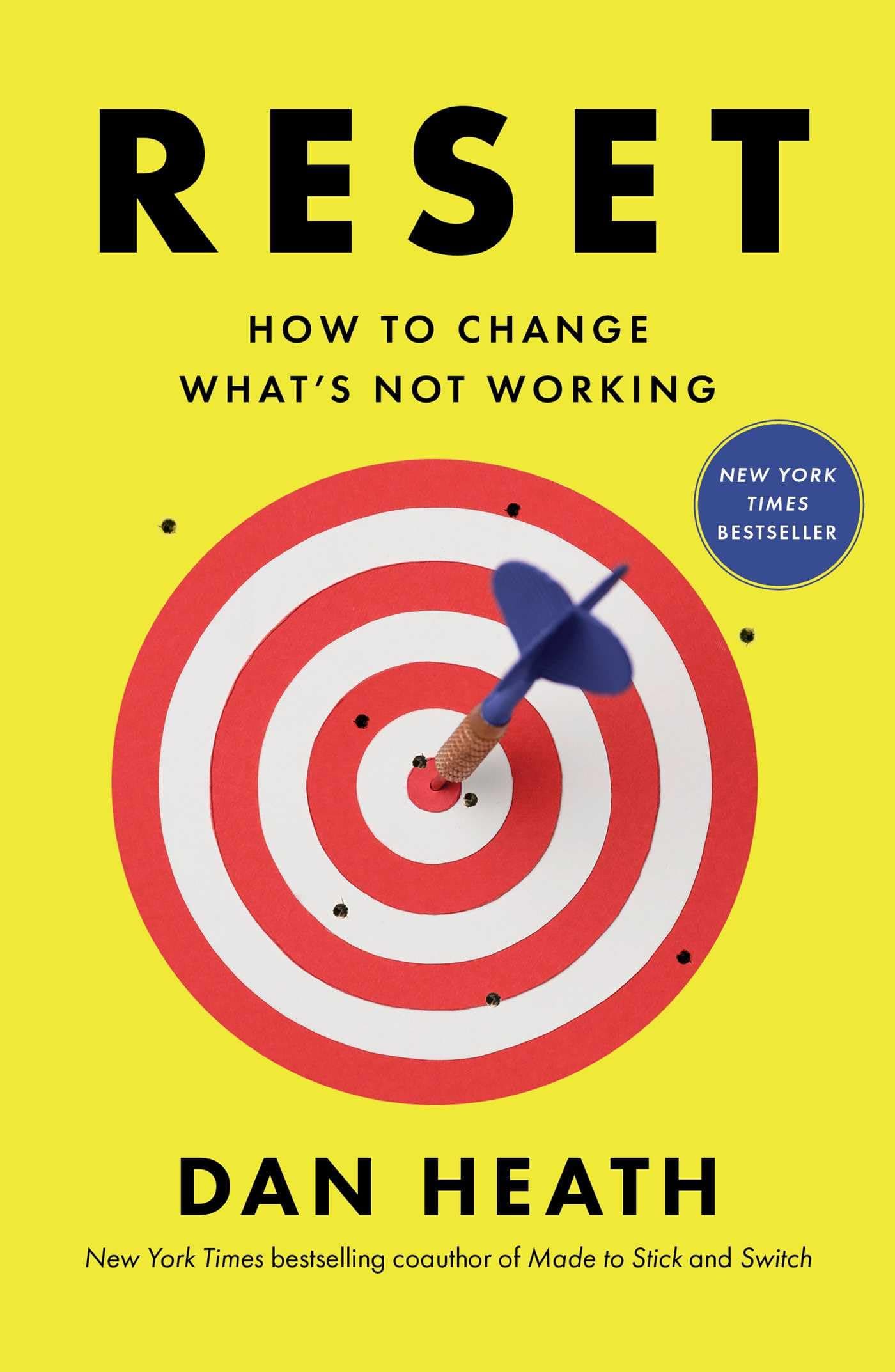 Reset: How to Change What's Not Working