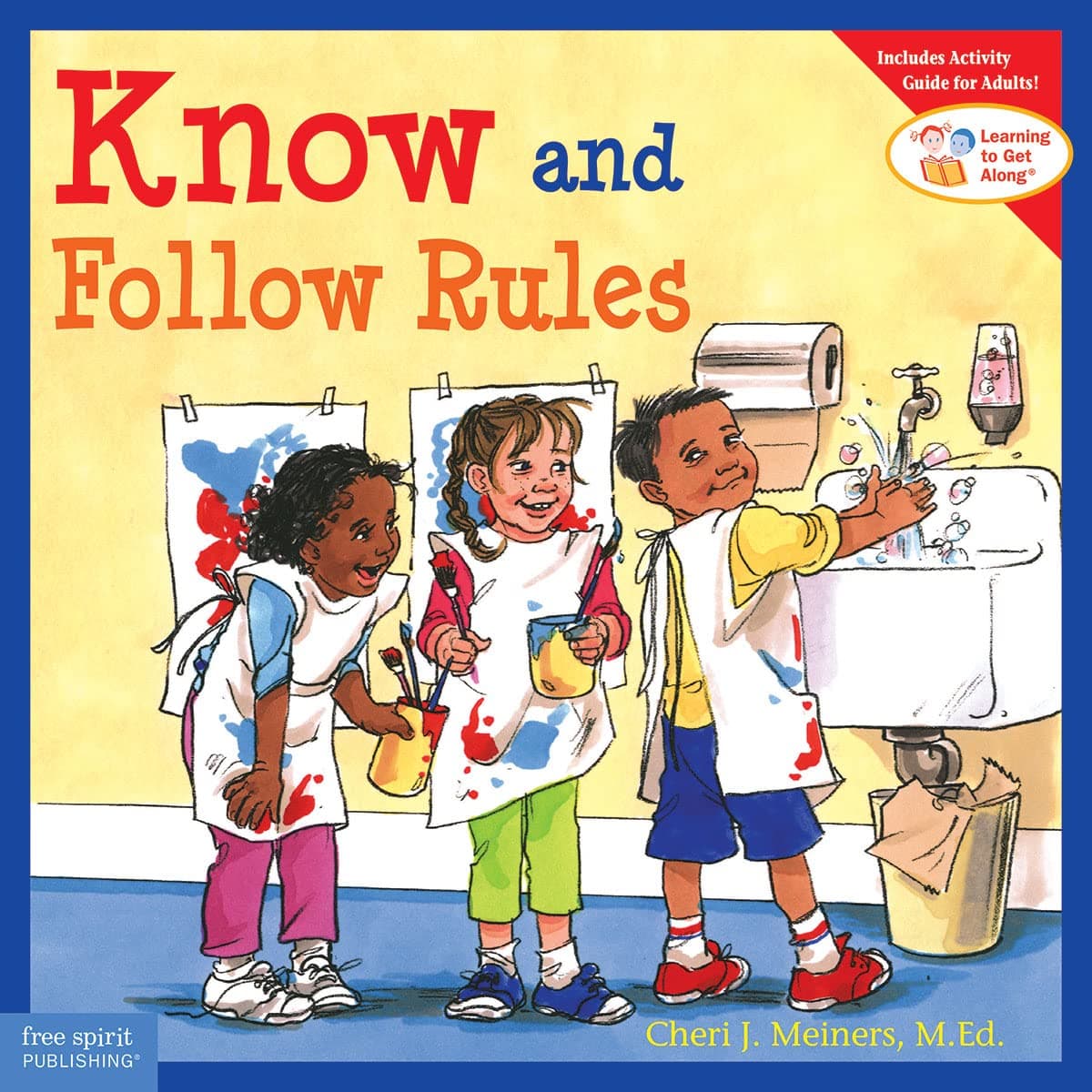 Know and Follow Rules
