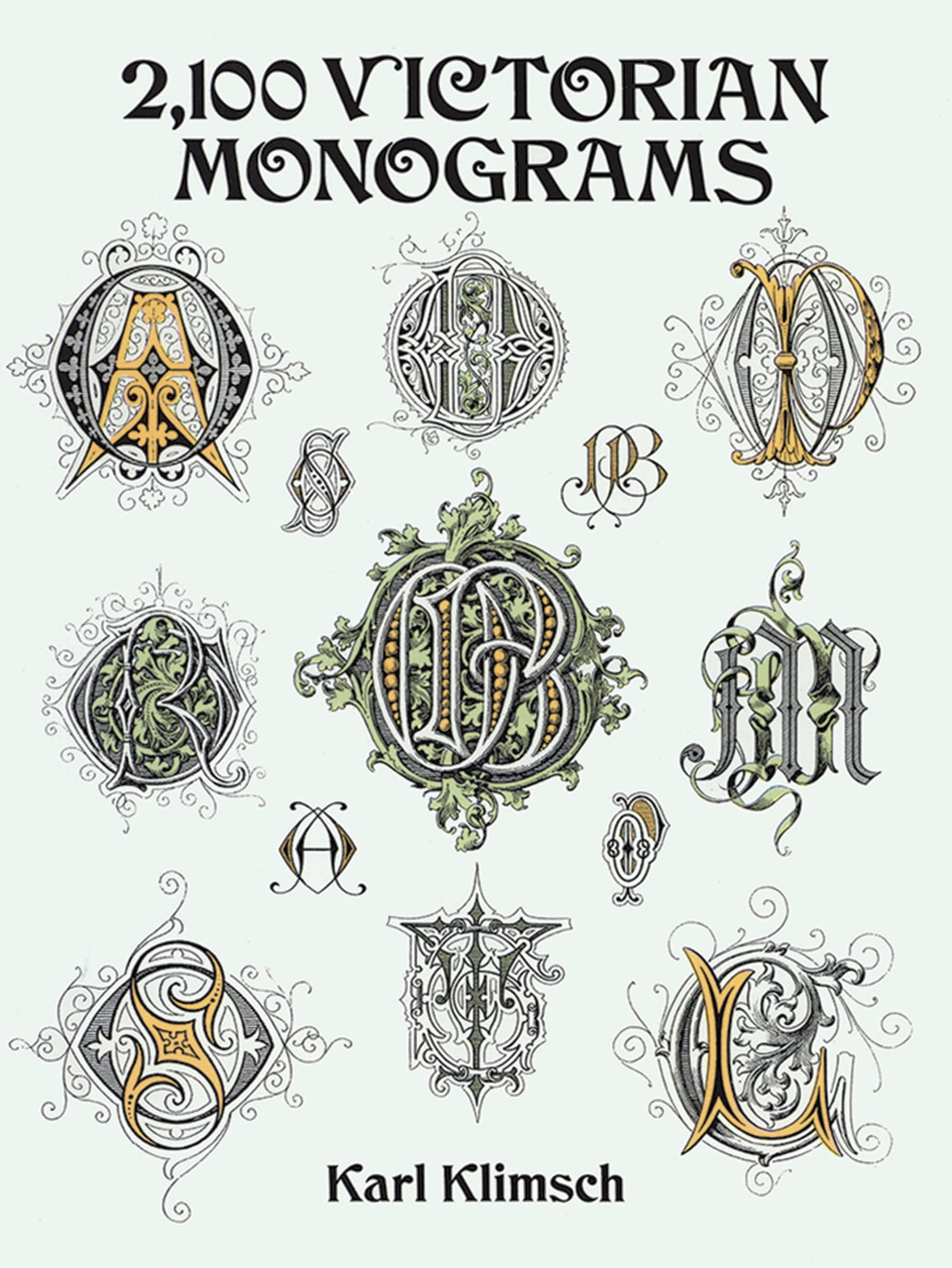 2100 Victorian Monograms (Lettering, Calligraphy, Typography)