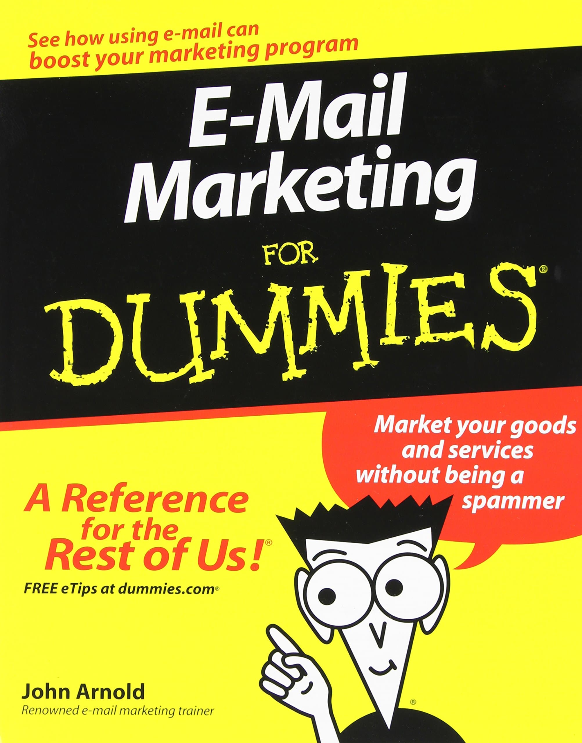 E–Mail Marketing For Dummies® Paperback – 16 Nov. 2007